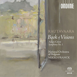 Einojuhani Rautavaara / Mikko Franck / Belgian National Orchestra Book Of Visions / Adagio Celeste / Symphony No. 1 Vinyl LP