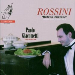 Rossini Giacometti Piano Music 6 - Bolero Tartare SACD CD