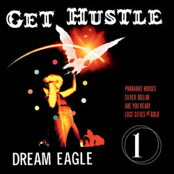 Get Hustle DREAM EAGLE (EP) Vinyl 12"
