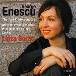 George Enescu / Luiza Borac The Two Piano Sonatas, Nocturne, Prelude And Fugue, Pièce Sur Le Nom De Fauré, Scherzo Vinyl LP