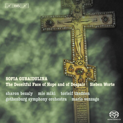 Sofia Gubaidulina / Sharon Bezaly / Mie Miki / Torleif Thedéen / Göteborgs Symfoniker / Mario Venzago The Deceitful Face of Hope and of Despair / Sieb