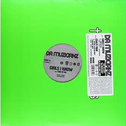 Da Muzicianz Girls I Know Vinyl 12"
