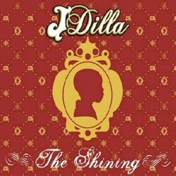 J Dilla The Shining Vinyl 2 LP