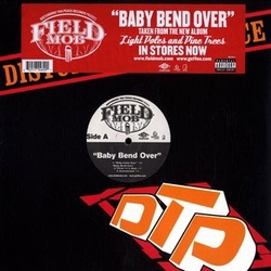 Field Mob BABY BEND OVER (X3) Vinyl 12"