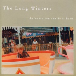 The Long Winters The Worst You Can Do Is Harm Vinyl LP