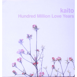 Kaito Hundred Million Love Years Vinyl LP