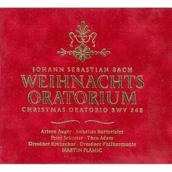 Johann Sebastian Bach / Arleen Auger / Annelies Burmeister / Peter Schreier / Theo Adam / Dresdner Kreuzchor / Dresdner Philharmonie / Martin Flämig W