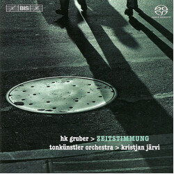 HK Gruber / Tonkünstler Orchestra / Kristjan Järvi Zeitstimmung SACD