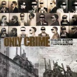 Only Crime Virulence Vinyl LP