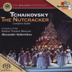 Alexander Vedernikov / Bolshoi Theatre Orchestra / Dmitry Khakhamov / Children's Choir of the Bolshoi Theatre / Julia Molchanova Tchaikovsky - The Nut