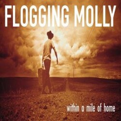 Flogging Molly Within A Mile Of Home Vinyl LP