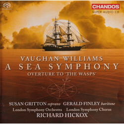 Ralph Vaughan Williams / Richard Hickox / The London Symphony Orchestra / London Symphony Chorus / Susan Gritton / Gerald Finley A Sea Symphony / Over