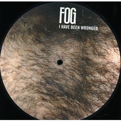 Fog I Have Been Wronged 7"