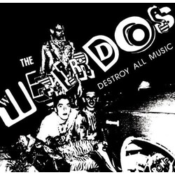 The Weirdos Destroy All Music Vinyl LP