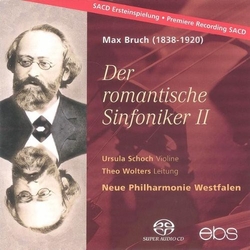 Bruch Schoch New Phil Westfalen Wolters Romantic Symphonist (Hybr) SACD CD