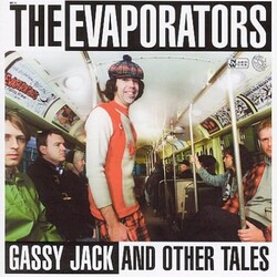 The Evaporators Gassy Jack And Other Tales Vinyl LP