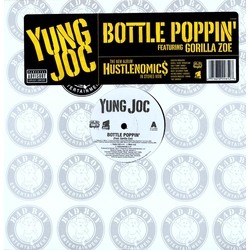 Yung Joc BOTTLE POPPIN / PLAY YOUR CARDS VINYL 12INCH