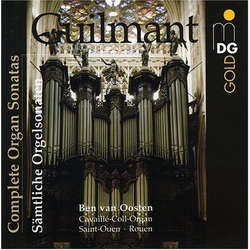 Alexandre Guilmant / Ben Van Oosten Complete Organ Sonatas Vinyl LP