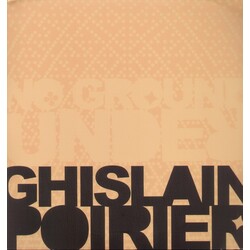 Ghislain Poirier No Ground Under Vinyl 2 LP