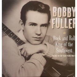 Bobby Fuller Rock and Roll King of the Southwest -  The Best of the Texas Years 1962-64 Vinyl LP