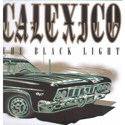 Calexico The Black Light Vinyl LP