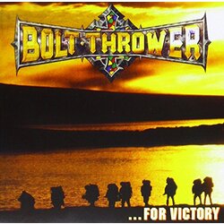 Bolt Thrower For Victory 7 CD