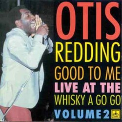Otis Redding Good To Me - Live At The Whisky A Go Go - Volume 2 Vinyl LP