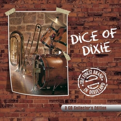 Dice Of Dixie Finest Brand In Dixieland (Box) (Coll) 3 CD