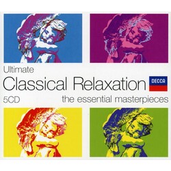 Various Ultimate Classical Relaxation - The Essential Masterpieces Vinyl LP