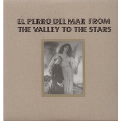 El Perro Del Mar From The Valley To The Stars Vinyl LP