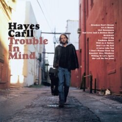 Hayes Carll Trouble In Mind Vinyl LP