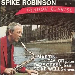 Spike Robinson London Reprise Vinyl LP