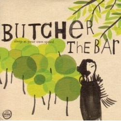 Butcher The Bar Sleep At Your Own Speed Vinyl LP