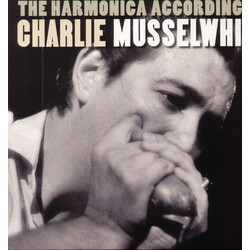 Charlie Musselwhite The Harmonica According To Charlie Musselwhite Vinyl LP