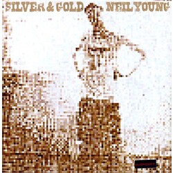 Neil Young Silver & Gold VINYL LP