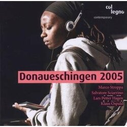 Marco Stroppa / Salvatore Sciarrino / Lars Petter Hagen / Klaus Ospald Donaueschinger Musiktage 2005, Vol. 3 Vinyl LP