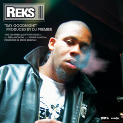 Reks Say Goodnight Big Dreamers Pray For Me vinyl 12