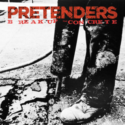 Pretenders Break Up The Concrete Vinyl LP