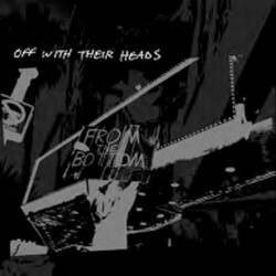 Off With Their Heads From The Bottom Vinyl LP