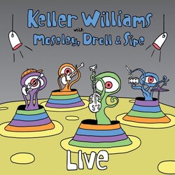 Keller Williams / Keith Moseley / Gibb Droll / Jeff Sipe Live Vinyl LP