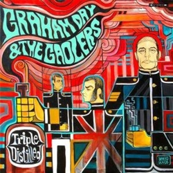 Day,Graham & The Gaolers Triple Distilled vinyl LP