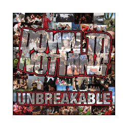 Down To Nothing Unbreakable vinyl LP