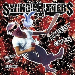 Swingin' Utters Hatest Grits: B-Sides And Bullshit Vinyl LP