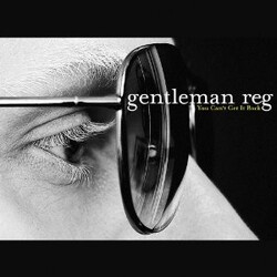 Gentleman Reg You Can't Get It Back Vinyl