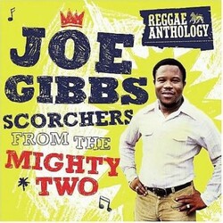 Joe Gibbs Scorchers From The Mighty Two