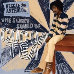 Cocoa Tea The Sweet Sound Of Cocoa Tea