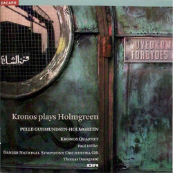 Pelle Gudmundsen-Holmgreen / Kronos Quartet / Paul Hillier / DR RadioSymfoniOrkestret / Thomas Dausgaard Kronos Plays Holmgreen Vinyl LP