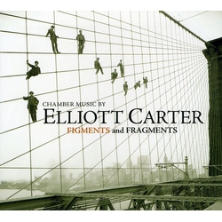 CarterE. Figments & Fragments (Chamber SACD CD