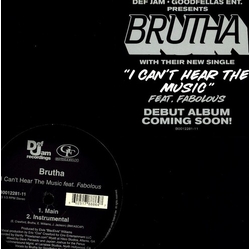 Brutha (2) / Fabolous I Can't Hear The Music VINYL LP