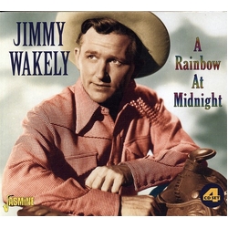 Jimmy Wakely A Rainbow At Midnight CD Box Set
